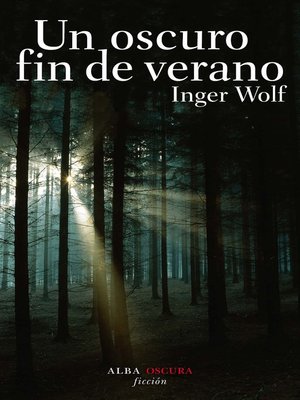 cover image of Un oscuro fin de verano